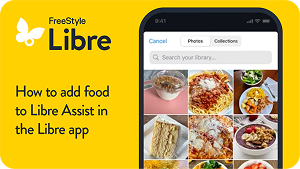Video on adding food intake info to Libre Assist in the Libre app