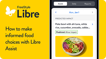 How to make informed food choices with Libre Assist video