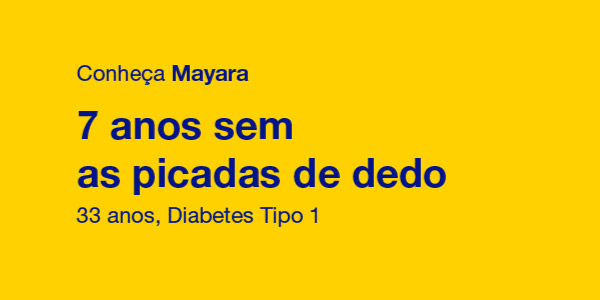 Conheça Mayara, 7 anos sem as picadas de dedo, 33 anos, diabetes tipo 1