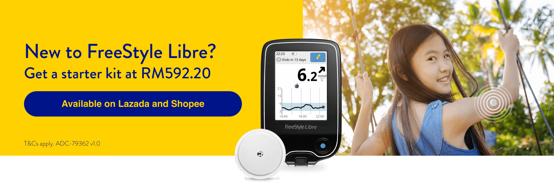 New to FreeStyle Libre? Get a starter kit and receive a FREE sensor on us at RM564 (U.P. RM846)