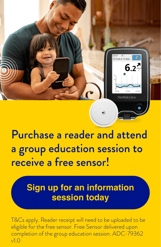 Purchase a reader and attend a group education session to receive a free sensor - Sign up for an information session today
